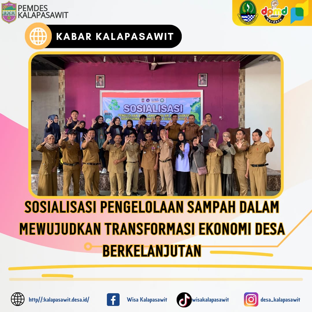 Sosialisasi Pengelolaan ''BANK SAMPAH'' Dalam Mewujudkan Transformasi Ekonomi Desa Berkelanjutan